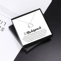To My Bridesmaid-Stainless Steel Heart Pendant w/Stainless Steel Chain Necklace & Card