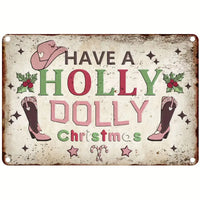 12x8" Aluminum Sign: Have a Holly Dolly Christmas